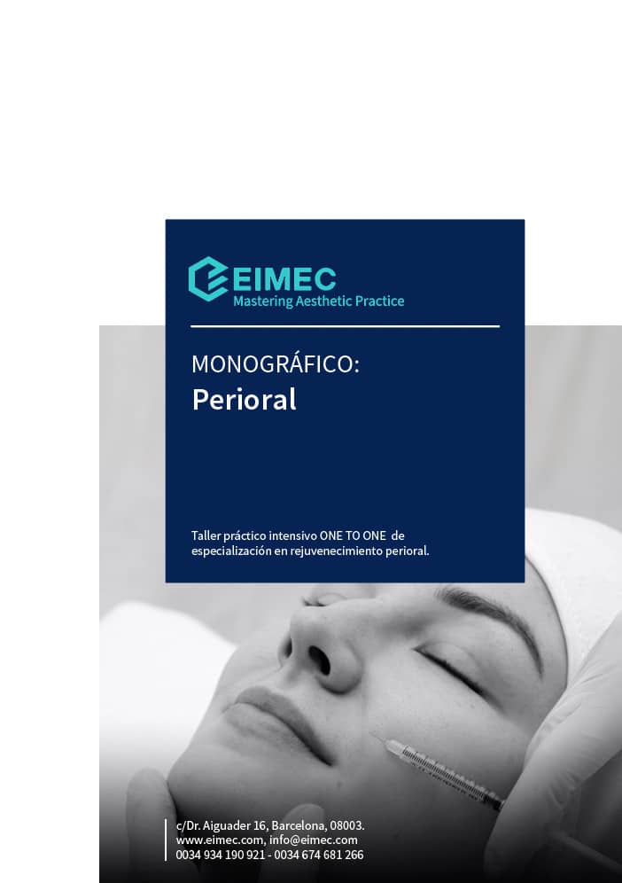 EIMEC-escuela-medicina-estetica-medicina-cirugia-cursos-practicos-personalizados-monografico-zona-perioral-programa